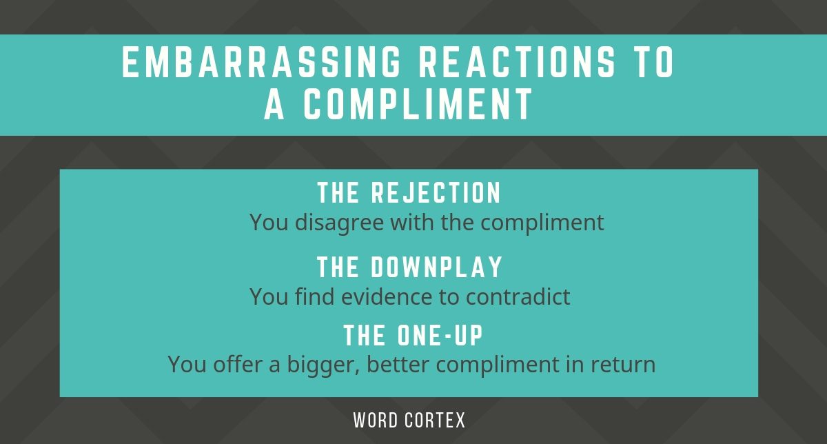 Embarrassing Reactions to a Compliment